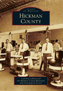 Hickman County - a new pictorial 